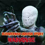 Slenderman Horror Story Madhouse