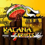 Katana Fruits