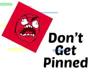 Don't Get Pinned