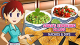 Sara's Cooking Class: Nachos